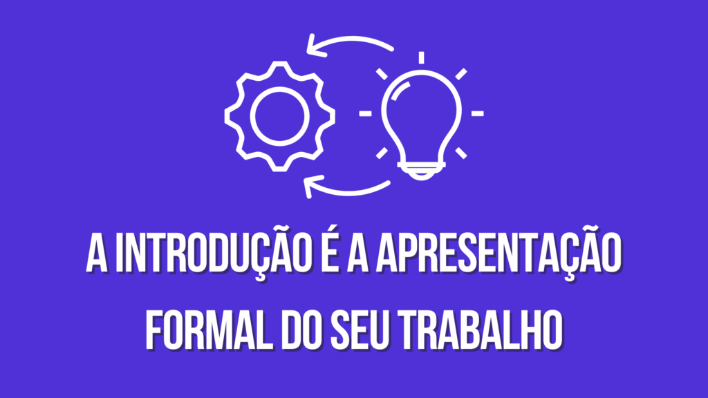 Como fazer introdução de tcc e trabalhos científicos